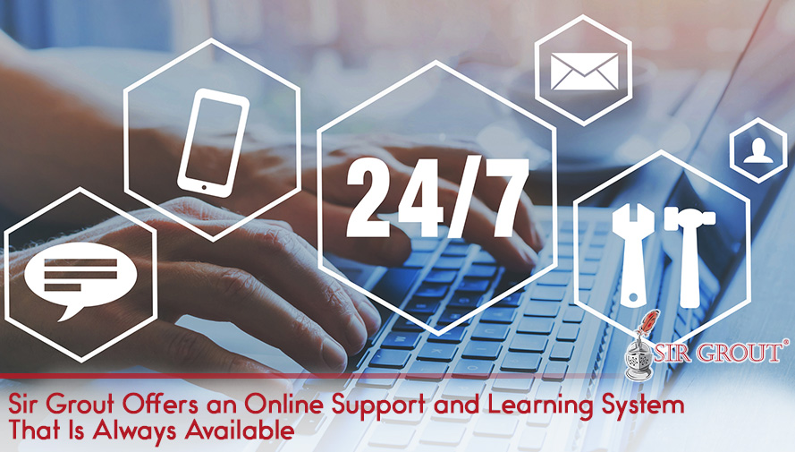 Sir Grout Offers an Online Support and Learning System