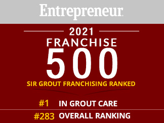 Sir Grout Ranks N° 1 in Grout Care on Entrepreneur Franchise 500® List