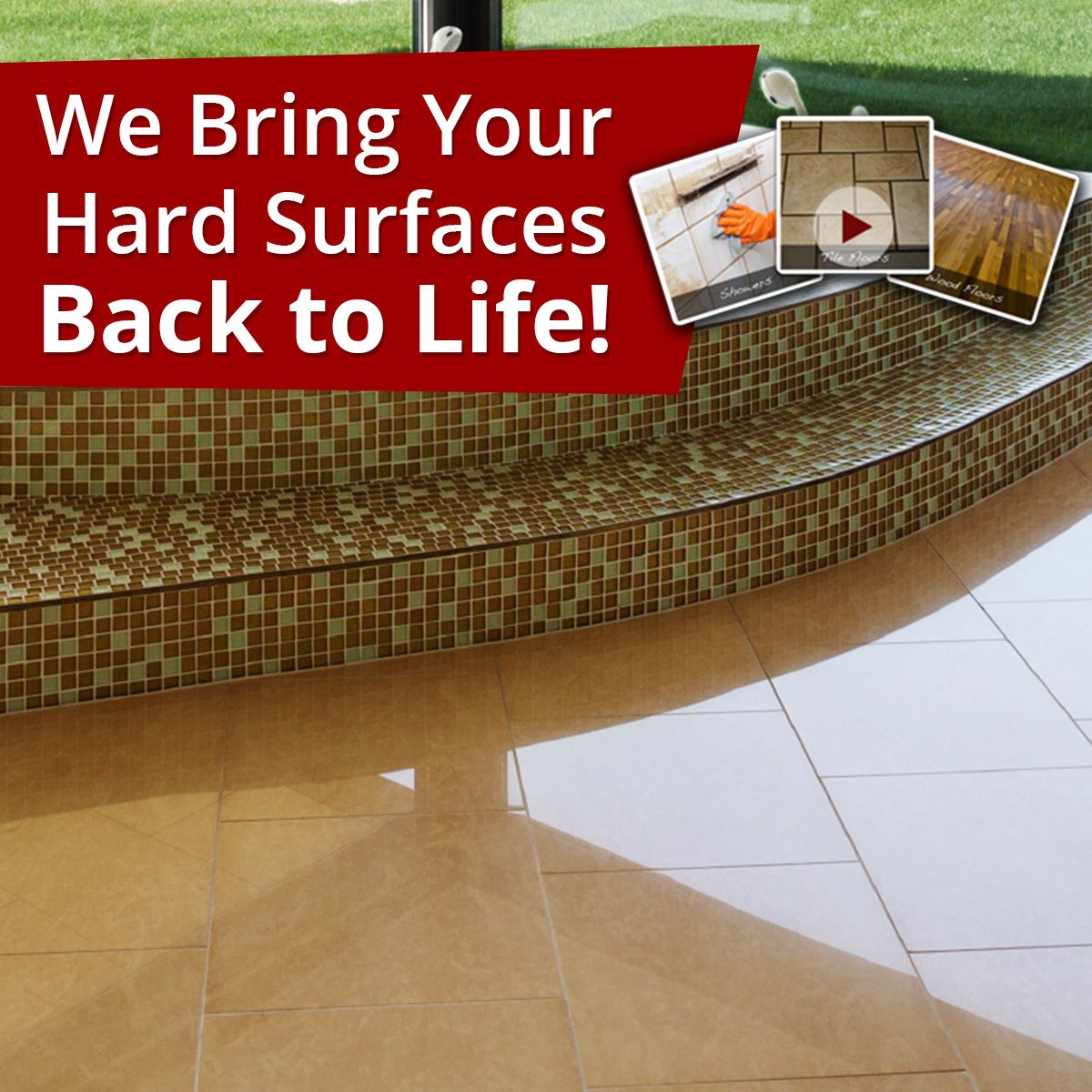 We Bring Your Hard Surfaces Back to Life!