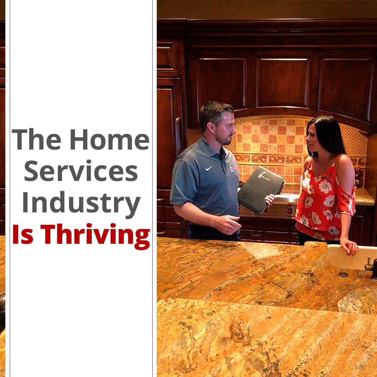 The Home Services Industry Is Thriving